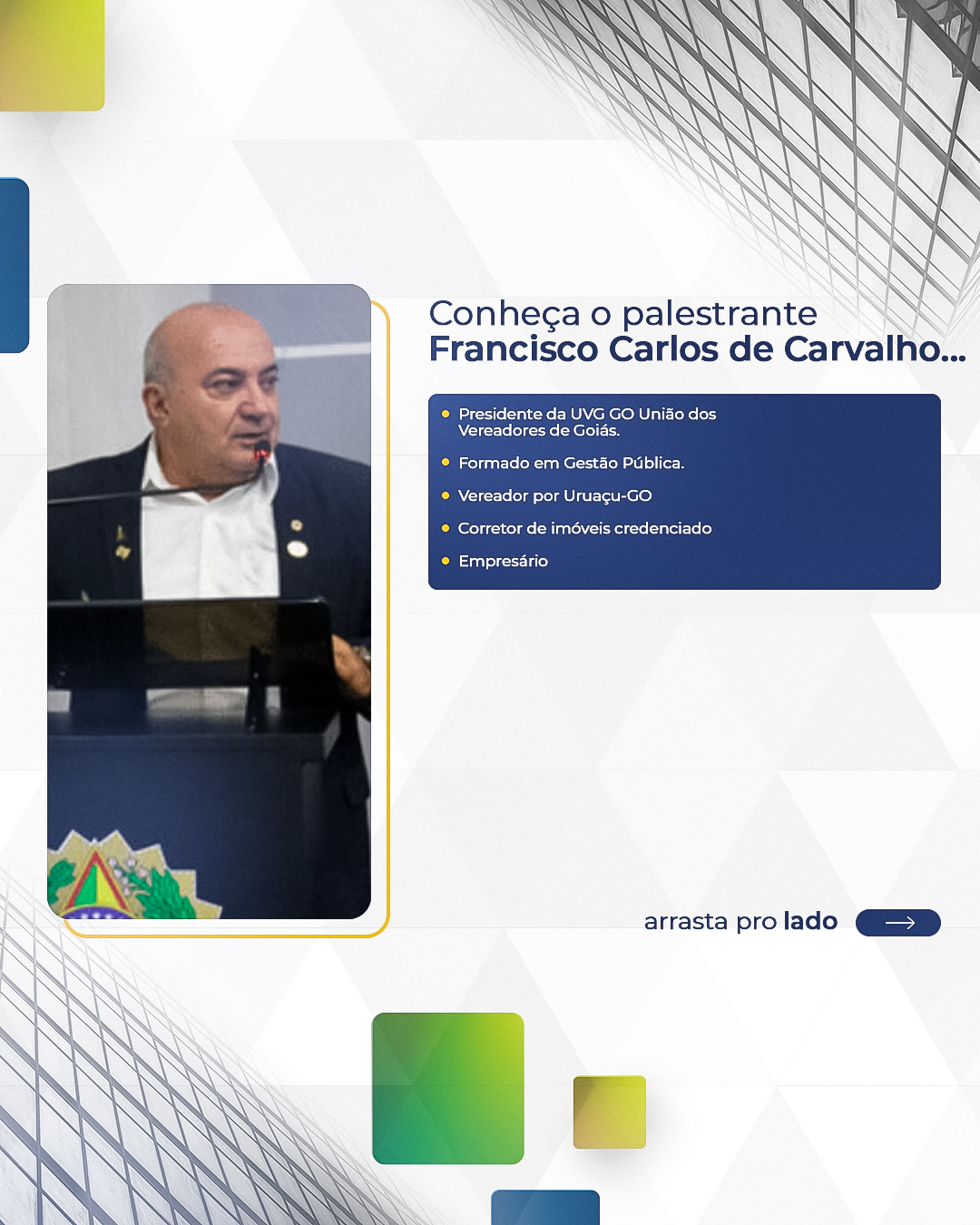 Presidente UVG Subseção Goiás, Palestrará no Encontro Anual de Gestores em Goiânia sobre o Fortalecimento do Legislativo Municipal