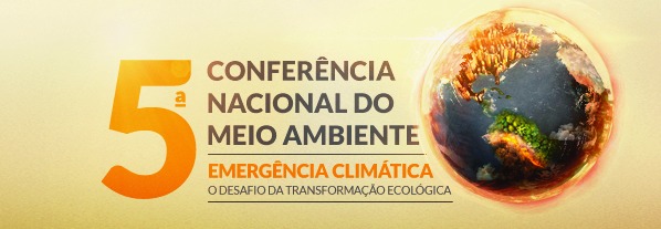 Prazo para convocação das Conferências Municipais de Meio Ambiente é prorrogado até 26 de dezembro