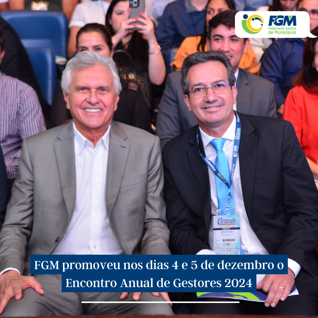 FGM promoveu nos dias 4 e 5 de dezembro o Encontro Anual de Gestores 2024