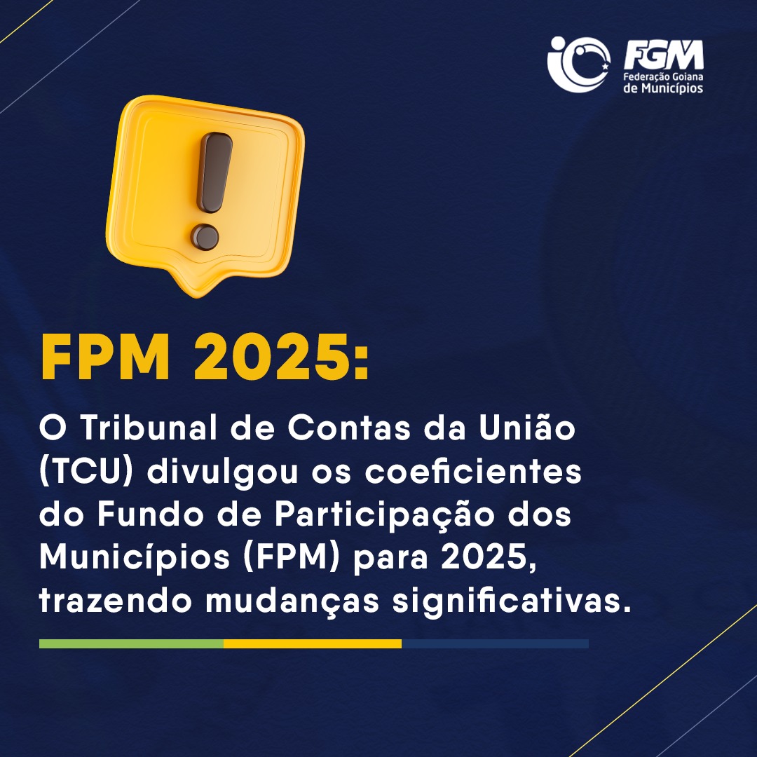 TCU Publica Coeficientes do FPM para 2025; Sete Municípios Goianos Terão Aumento de Recursos